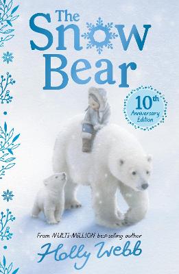 The Snow Bear 10th Anniversary Edition - Webb, Holly