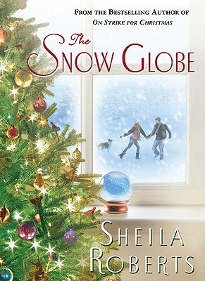 The Snow Globe - Roberts, Sheila