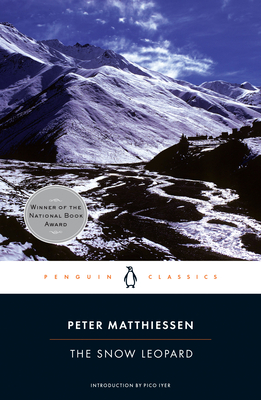 The Snow Leopard - Matthiessen, Peter, and Iyer, Pico (Introduction by)