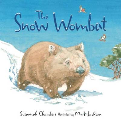 The Snow Wombat - Chambers, Susannah