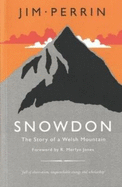 The Snowdon - Story of a Welsh Mountain