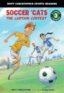 The Soccer 'Cats: The Captain Contest