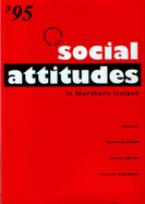 The Social Attitudes in Northern Ireland: Fourth Report