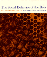 The Social Behavior of the Bees