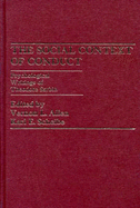 The Social Context of Conduct: Psychological Writings of Theodore Sarbin