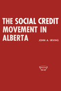 The social credit movement in Alberta.