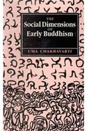 The Social Dimensions of Early Buddhism