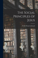 The Social Principles of Jesus