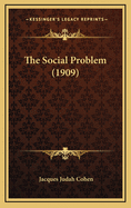 The Social Problem (1909)