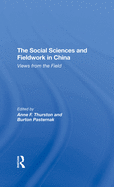 The Social Sciences and Fieldwork in China: Views from the Field