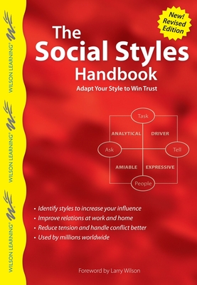The Social Styles Handbook: Adapt Your Style to Win Trust - Kramlinger, Tom, and Wilson, Larry