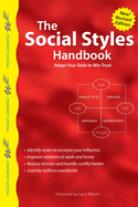 The Social Styles Handbook: Adapt Your Style to Win Trust