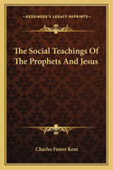 The Social Teachings Of The Prophets And Jesus