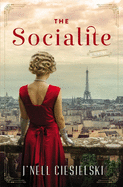 The Socialite: A Novel of World War II