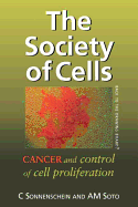 The Society of Cells: Cancer and Control of Cell Proliferation