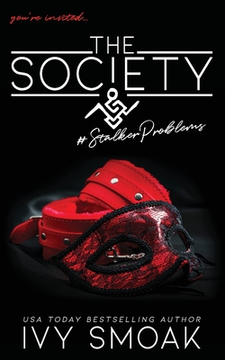 The Society #StalkerProblems - Smoak, Ivy