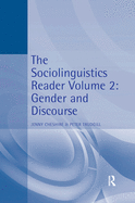 The Sociolinguistics Reader: Volume 2: Gender and Discourse