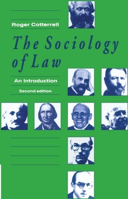 The Sociology of Law: An Introduction - Cotterrell, Roger