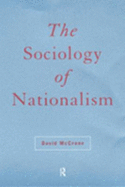 The Sociology of Nationalism
