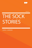 The Sock Stories Volume 1