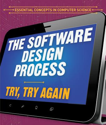 The Software Design Process: Try, Try Again - Linde, Barbara M