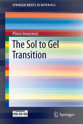 The Sol to Gel Transition - Innocenzi, Plinio