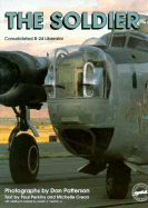The Soldier: Consolidated B-24 Liberator