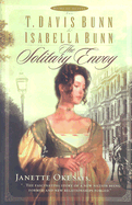 The Solitary Envoy - Bunn, T Davis, and Bunn, Isabella