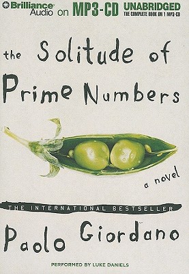 The Solitude of Prime Numbers - Giordano, Paolo, and Daniels, Luke (Read by)