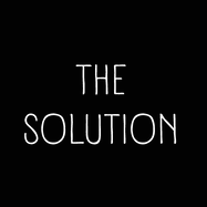 The Solution ... to Everything