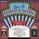 The Son of Movies Goes to the Opera - Carlo del Monte (tenor); Cornell MacNeil (baritone); Dietrich Fischer-Dieskau (baritone); Eberhard Wchter (baritone); dith Piaf (vocals); Elisabeth Schwarzkopf (soprano); Fiorenza Cossotto (mezzo-soprano); Franco Corelli (tenor)