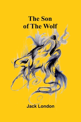 The Son of the Wolf - London, Jack