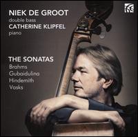 The Sonatas: Brahms, Gubaidulina, Hindemith, Vasks - Catherine Klipfel (piano); Niek de Groot (double bass)