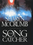 The song catcher
