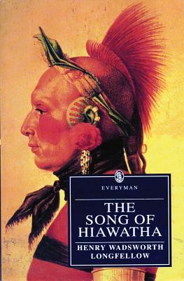 The Song of Hiawatha - Longfellow, Henry Wadsworth