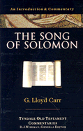 The Song of Solomon: An Introduction and Commentary