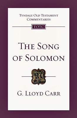 The Song of Solomon - Carr, G Lloyd