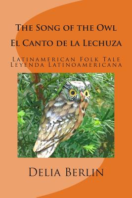 The Song of the Owl - El Canto de la Lechuza - Berlin, Delia