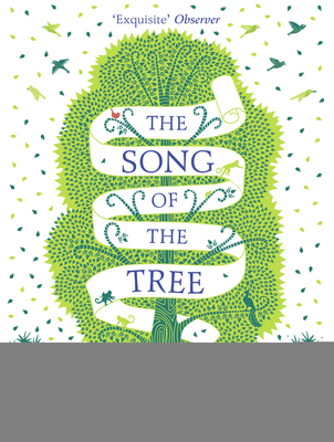 The Song of the Tree - Bickford-Smith, Coralie