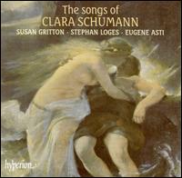 The Songs of Clara Schumann - Eugene Asti (piano); Stephan Loges (baritone); Susan Gritton (soprano)