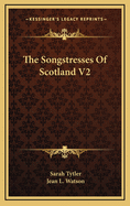 The Songstresses of Scotland V2