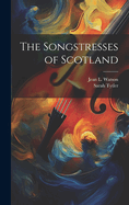 The Songstresses of Scotland