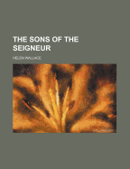 The Sons of the Seigneur