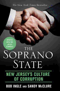 The Soprano State: New Jersey's Culture of Corruption