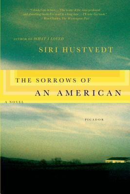 The Sorrows of an American - Hustvedt, Siri