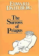 The sorrows of Priapus