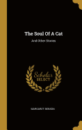 The Soul Of A Cat: And Other Stories