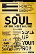 The Soul of Business Online [9 in 1]: All the Knowledge and Investment Strategies to Unlock Your First 6-Figure Dividend