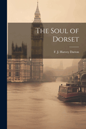 The Soul of Dorset