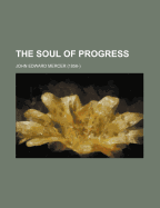 The Soul of Progress